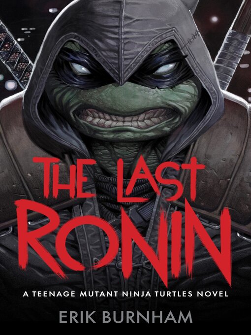 Title details for The Last Ronin by Erik Burnham - Wait list